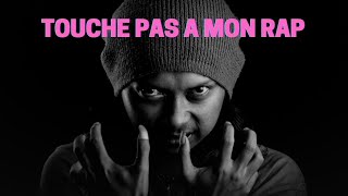 Touche pas a mon RAP (Clip)