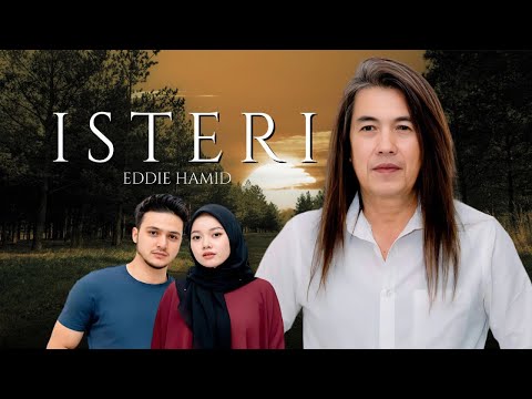 Eddie Hamid - Isteri (Official Music Video)