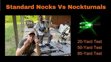 Putting Nockturnal Lighted Nocks to the Accuracy Test!