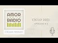 Daniel en  ¨Amor por la Radio¨ #3 - Emisión especial!! 9/01/21