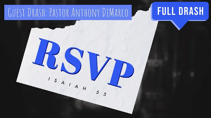RSVP (Guest Drash: Pastor Anthony DiMarco) - Full ...