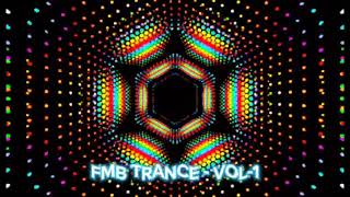 TRANCE MUSIC FMB 2024 Vol 1,