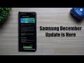 Samsung's December Update is Here! Early This Time