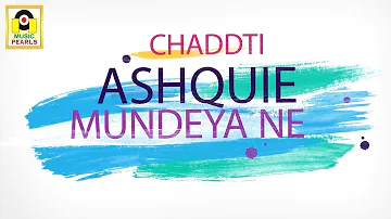 Chadti Ashiquie Mundeya Ne | Kaka Bhainiwala | LATEST LYRICAL VIDEO  PUNJABI SONG2020 | MUSIC PEARLS