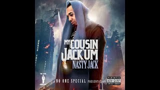 Nasty Jack - My Cousin Jack'un