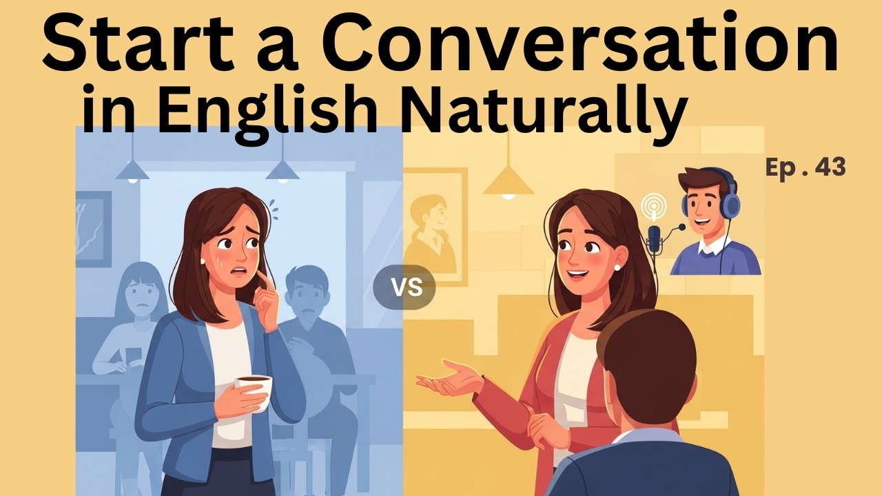 How to Start a Conversation in English Naturally | Speak Confidently & Avoid Awkward Silence