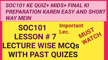 SOC101 Lecture 7| SOC101 Midterm preparation| Soc101 Important MCQs