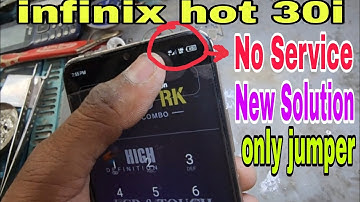 Infinix Hot 30,30i Network  No service issu || infinix hot 30i ,30 How To Solve No Service Problem