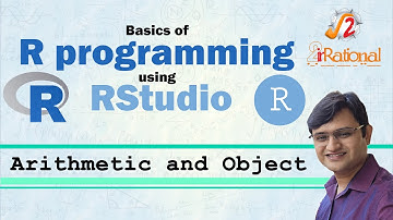 2 - Arithmetic and Object | Basic R programming with RStudio
