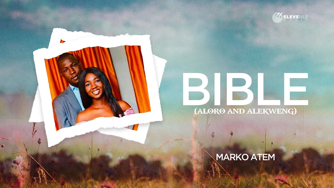 Watch Marko Atem - Bible(Aloro & Alekweng) Official Audio on YouTube Watch Marko Atem - Bible(Aloro & Alekweng) Official Audio on YouTube