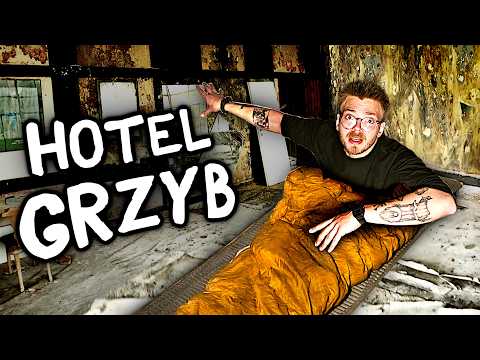 SPĘDZIŁEM NOC W ZGNIŁYM HOTELU NA KOŃCU ŚWIATA - URBEX
