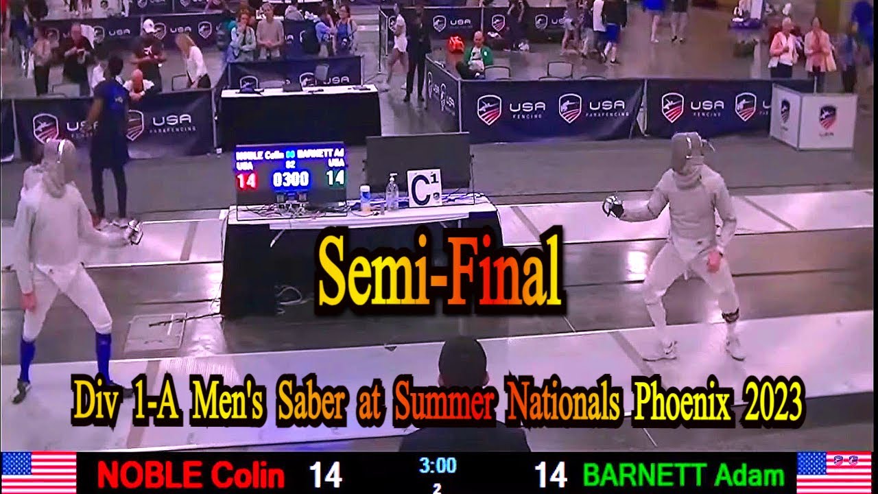 Intense Sabre Bout: Colin Noble vs Adam Barnett – Summer Nationals July, Div 1 A Men's Saber 2023