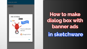 Dialog Box with Banner Ads | Sketchware