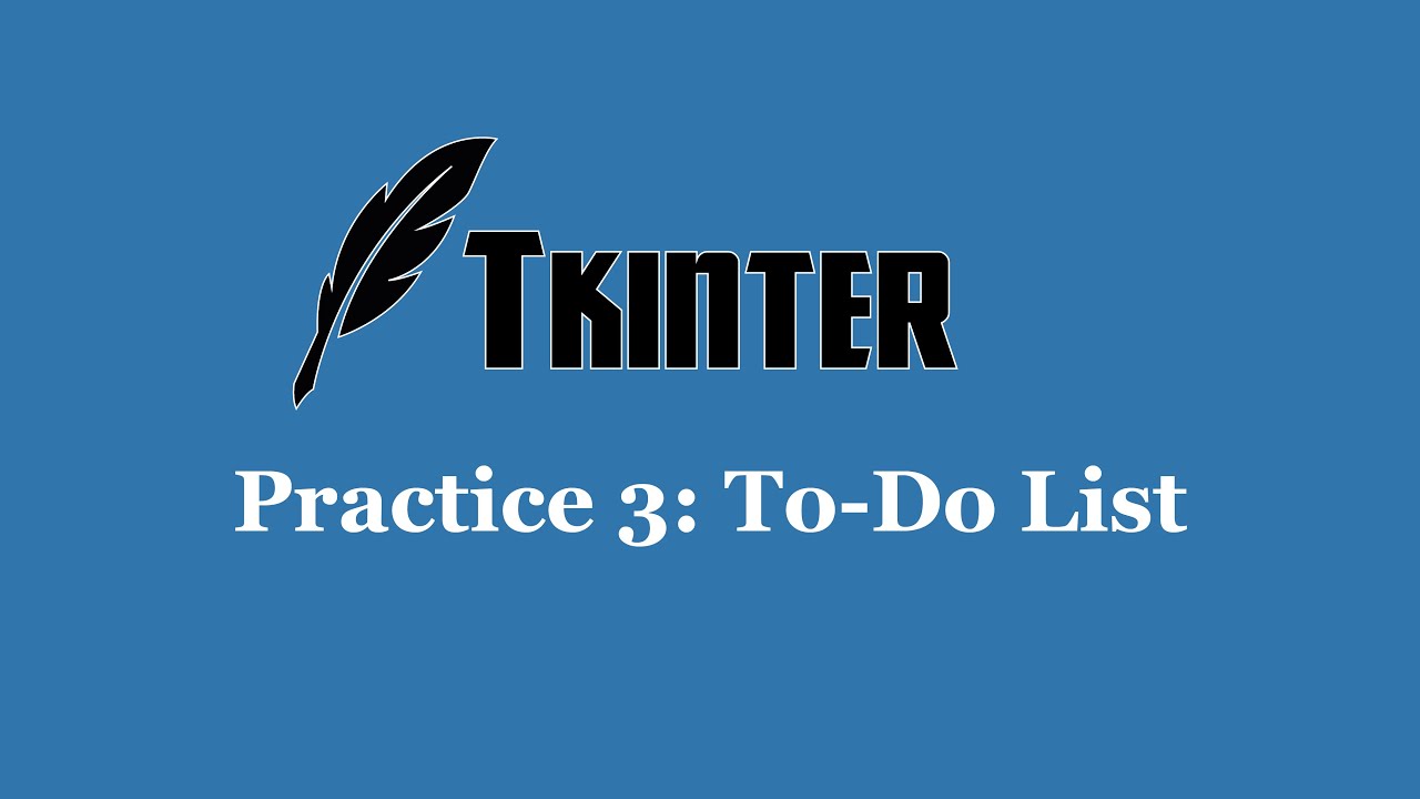 Tkinter Practice 3: To-Do List - YouTube
