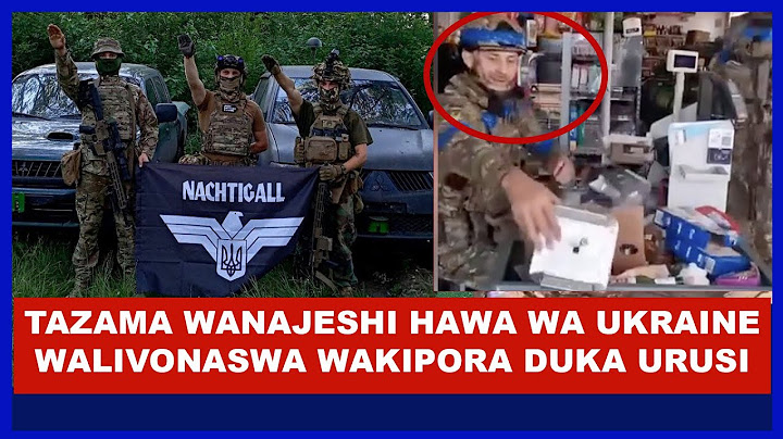 BREAKING: VIKOSI VYA UKRAINE VYAVAMIA MADUKA URUSI NA KUPORA VITU