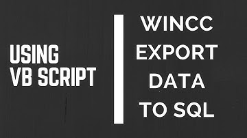 EXPORTING DATA FROM WINCC TO SQL