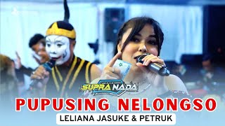 PUPUSING NELONGSO SINDEN LELIANA JASUKE & PETRUK  - CS. SUPRA NADA INDONESIA