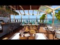 Атмосфера открытого приморского кафе с расслабляющей джазовой музыкой и звуками океанских волн #108