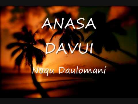 Anasa Davui - Noqu Daulomani