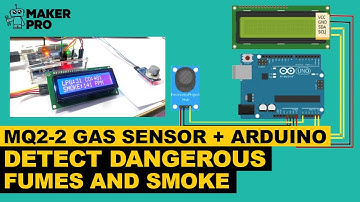 MQ-2 Gas Sensor + Arduino: How to Detect Dangerous Fumes and Smoke