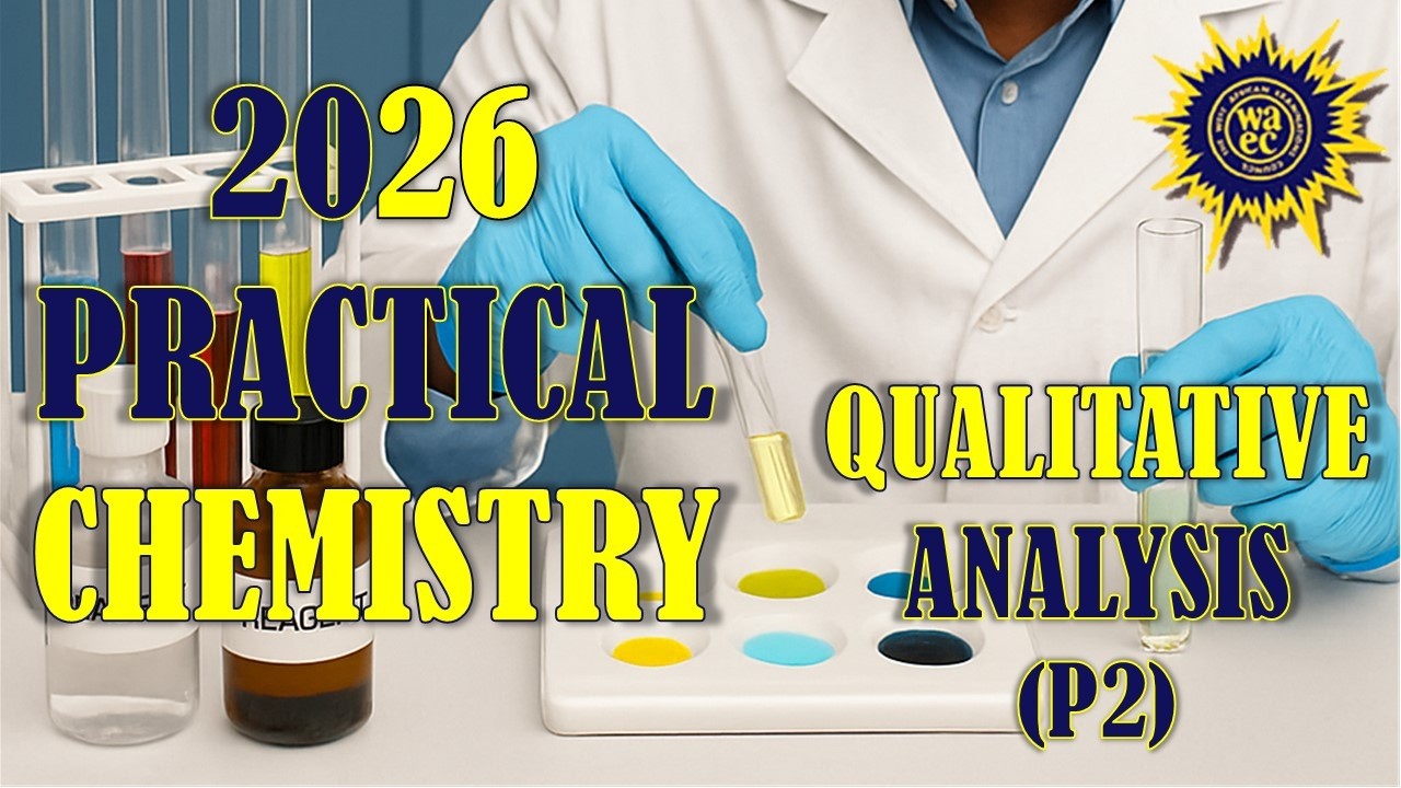 2026 WAEC Chemistry Practical | Qualitative Analysis | Episode 2 (Tests ...