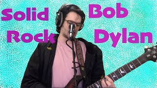 Bob Dylan - Solid Rock | COVER by Jacob Ray Tillman