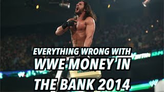 Everything Wrong With WWE Money In The Bank 2014