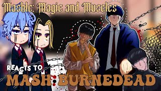 Mashle Magic and Muscles reacts to Mash•gacha club 🇧🇷/🇺🇸 