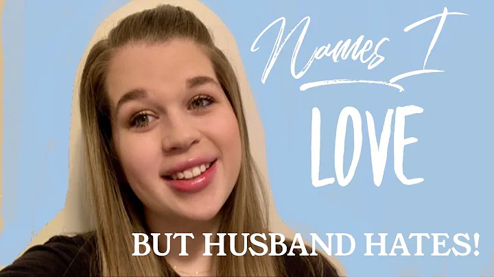 Names I LOVE But Won't Be Using | AKA Names I love but my husband HATES | Unique baby name ideas!