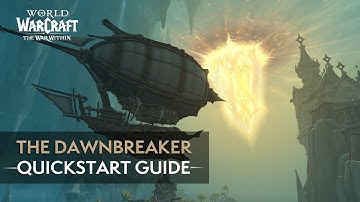 The Dawnbreaker Mythic+ Dungeon Quickstart Guide | The War Within Season 3