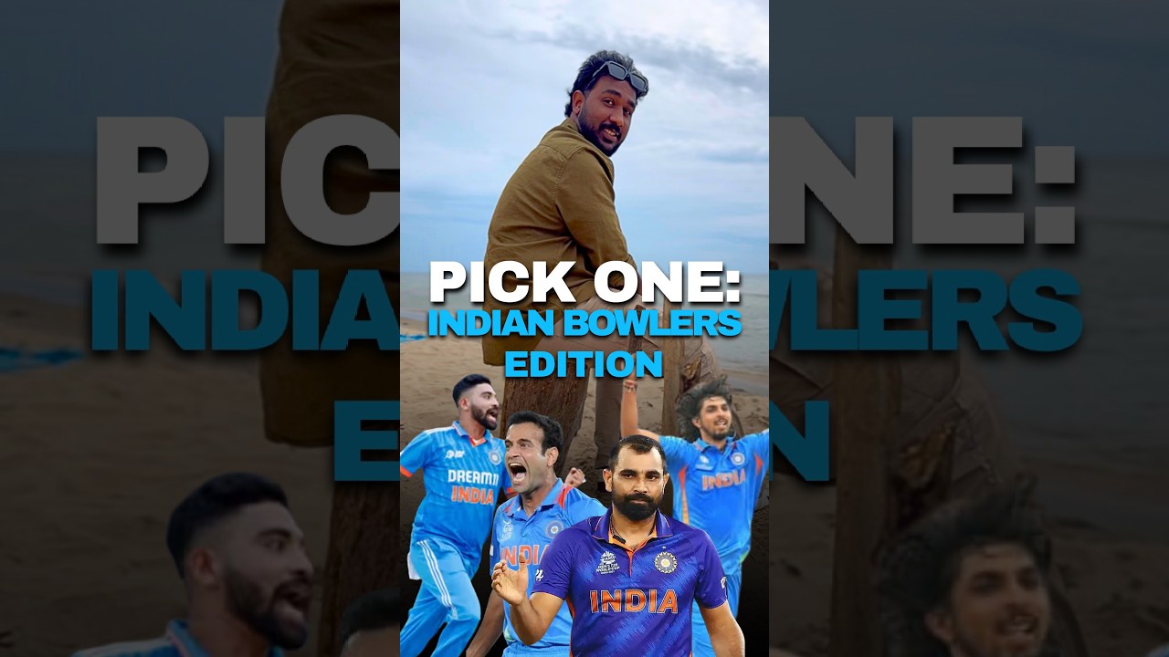 Pick ONE: Indian Fast Bowlers Edition
