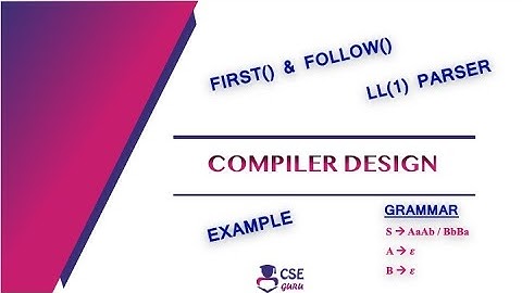 Compute First and Follow for given #Grammar-Example 2 | Syntax Analyzer | Lec 45 | #Compiler Design