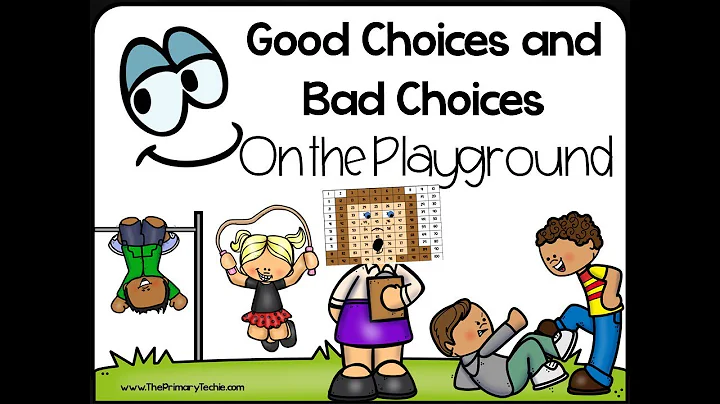 Playground Behavior   Good Choices and Bad Choices