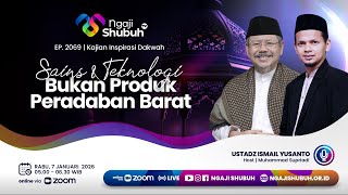 Download Lagu SAINS DAN TEKNOLOGI BUKAN PRODUK PERADABAN BARAT  ~ Kajian Inspirasi Dakwah MP3
