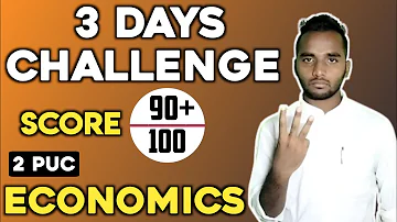 3 Days Challenge to Score above 90 in Economics🔥| 2 PUC Economics 2023