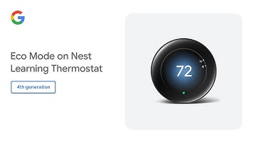 Eco Mode explained on Nest Learning Thermostat (4th gen)
