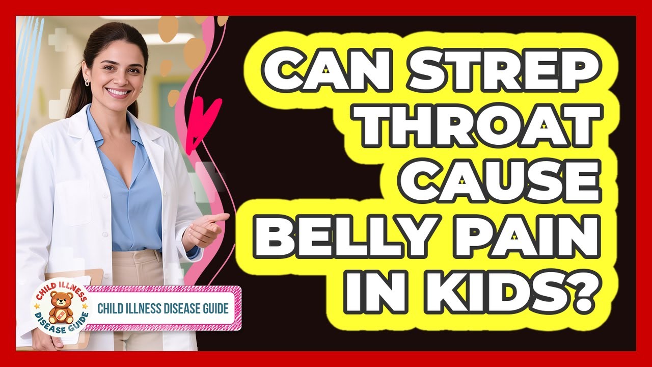 Can Strep Throat Cause Belly Pain in Kids?