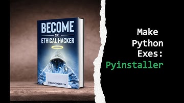 How To Use Pyinstaller To Make Python Executables