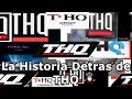 La Historia Detras de THQ