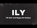 Yb neet  ily ft bugoy na koykoy lyrics