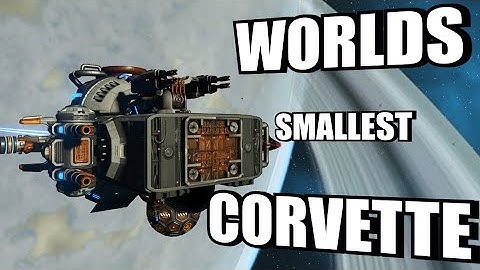 The Smallest Corvette Ship In The World - No Man