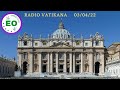 Radio Vatikano 03/04/22