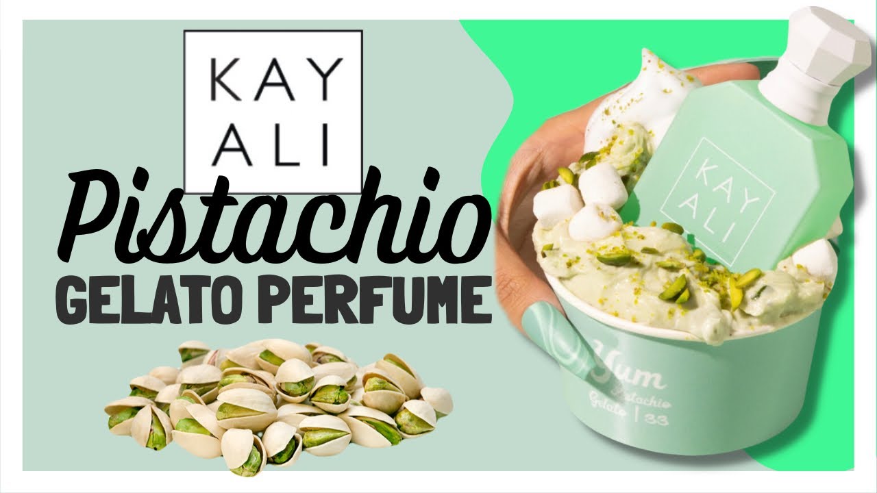 Kayali Pistachio Gelato Perfume YouTube