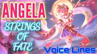 Angela skin - Strings of Fate voice lines and quotes - dialogues Mobile Legends