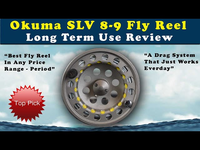 Okuma SLV 8-9 Wt Fly Reel Review. See how this reel has withstood
