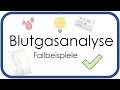 Blutgasanalyse BGA Fallbeispiele Praktisch Verstehen Tipps Tricks Teil 4