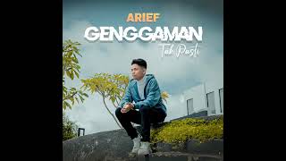 Download Lagu Arief putra  Genggaman  Tak  pasti MP3