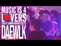 DAEWLK Live at Music is 4 Lovers [2023-01-22 @ Camino Riviera, San Diego] [MI4L.com]