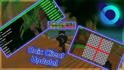 Onix Client Waypoints, Themes, Custom Crosshairs, and More!