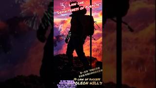第一定律 明確的目標拿破崙·希爾的17條成功定律Song: 1st Law “Definiteness ofpurpose”“Napoleon Hill’s 17 Laws of Success. “